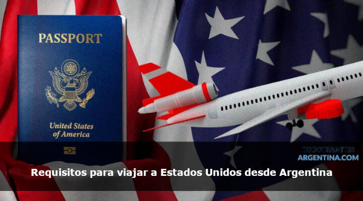 Requisitos para viajar a Estados Unidos desde Argentina
